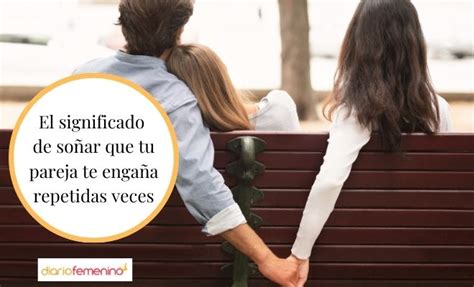 soñar con otro hombre|Qué Significa Soñar a tu Pareja con otro Hombre, ¿Es。